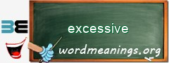 WordMeaning blackboard for excessive